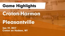 Croton-Harmon  vs Pleasantville  Game Highlights - Jan 19, 2017