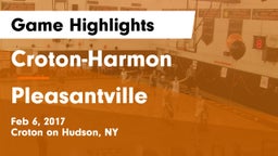 Croton-Harmon  vs Pleasantville Game Highlights - Feb 6, 2017