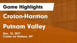 Croton-Harmon  vs Putnam Valley  Game Highlights - Dec. 13, 2017