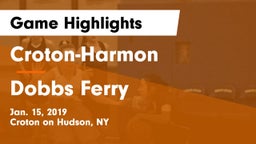 Croton-Harmon  vs Dobbs Ferry  Game Highlights - Jan. 15, 2019