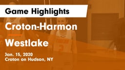 Croton-Harmon  vs Westlake  Game Highlights - Jan. 15, 2020