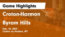 Croton-Harmon  vs Byram Hills  Game Highlights - Feb. 18, 2023
