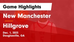 New Manchester  vs Hillgrove  Game Highlights - Dec. 1, 2023