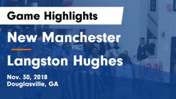 New Manchester  vs Langston Hughes  Game Highlights - Nov. 30, 2018