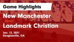 New Manchester  vs Landmark Christian  Game Highlights - Jan. 12, 2021