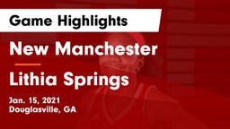 New Manchester  vs Lithia Springs  Game Highlights - Jan. 15, 2021