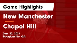 New Manchester  vs Chapel Hill  Game Highlights - Jan. 30, 2021