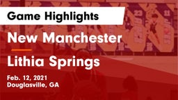 New Manchester  vs Lithia Springs  Game Highlights - Feb. 12, 2021