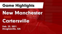 New Manchester  vs Cartersville  Game Highlights - Feb. 23, 2021