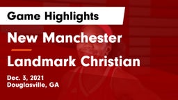 New Manchester  vs Landmark Christian  Game Highlights - Dec. 3, 2021