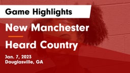 New Manchester  vs Heard Country Game Highlights - Jan. 7, 2023