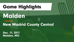 Malden  vs New Madrid County Central  Game Highlights - Dec. 11, 2017