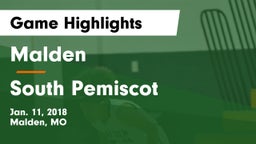 Malden  vs South Pemiscot Game Highlights - Jan. 11, 2018