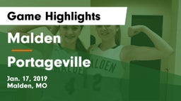 Malden  vs Portageville  Game Highlights - Jan. 17, 2019