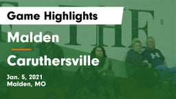 Malden  vs Caruthersville  Game Highlights - Jan. 5, 2021