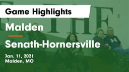 Malden  vs Senath-Hornersville  Game Highlights - Jan. 11, 2021