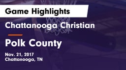 Chattanooga Christian  vs Polk County  Game Highlights - Nov. 21, 2017