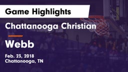 Chattanooga Christian  vs Webb  Game Highlights - Feb. 23, 2018