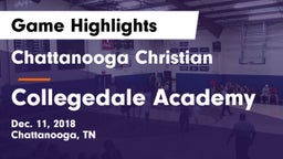 Chattanooga Christian  vs Collegedale Academy Game Highlights - Dec. 11, 2018