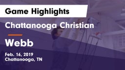 Chattanooga Christian  vs Webb  Game Highlights - Feb. 16, 2019