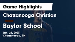 Chattanooga Christian  vs Baylor School Game Highlights - Jan. 24, 2023