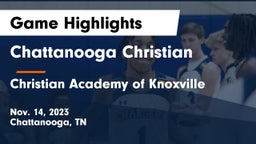 Chattanooga Christian  vs Christian Academy of Knoxville Game Highlights - Nov. 14, 2023