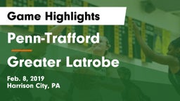 Penn-Trafford  vs Greater Latrobe  Game Highlights - Feb. 8, 2019