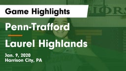 Penn-Trafford  vs Laurel Highlands Game Highlights - Jan. 9, 2020