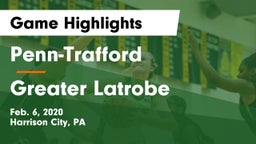 Penn-Trafford  vs Greater Latrobe  Game Highlights - Feb. 6, 2020