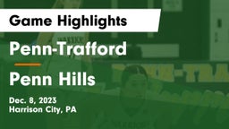 Penn-Trafford  vs Penn Hills  Game Highlights - Dec. 8, 2023