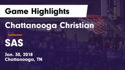 Chattanooga Christian  vs SAS  Game Highlights - Jan. 30, 2018