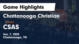 Chattanooga Christian  vs CSAS Game Highlights - Jan. 7, 2020