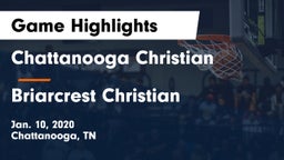 Chattanooga Christian  vs Briarcrest Christian  Game Highlights - Jan. 10, 2020