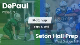 Matchup: DePaul  vs. Seton Hall Prep  2019