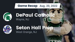 Recap: DePaul Catholic  vs. Seton Hall Prep  2022