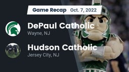 Recap: DePaul Catholic  vs. Hudson Catholic  2022