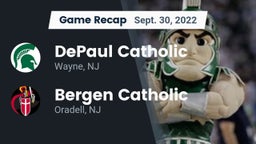 Recap: DePaul Catholic  vs. Bergen Catholic  2022