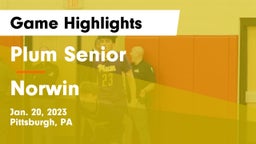 Plum Senior  vs Norwin  Game Highlights - Jan. 20, 2023