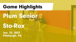 Plum Senior  vs Sto-Rox  Game Highlights - Jan. 23, 2023