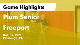 Plum Senior  vs Freeport  Game Highlights - Dec. 19, 2023