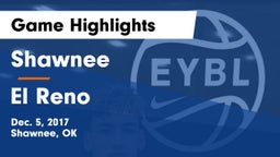 Shawnee  vs El Reno  Game Highlights - Dec. 5, 2017