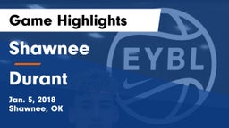 Shawnee  vs Durant  Game Highlights - Jan. 5, 2018