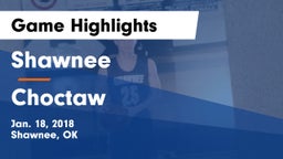 Shawnee  vs Choctaw  Game Highlights - Jan. 18, 2018