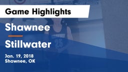 Shawnee  vs Stillwater  Game Highlights - Jan. 19, 2018