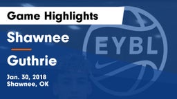 Shawnee  vs Guthrie  Game Highlights - Jan. 30, 2018
