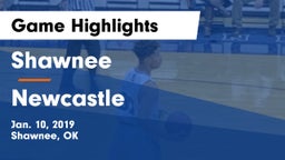 Shawnee  vs Newcastle  Game Highlights - Jan. 10, 2019
