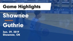 Shawnee  vs Guthrie  Game Highlights - Jan. 29, 2019