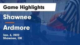 Shawnee  vs Ardmore  Game Highlights - Jan. 6, 2022