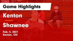 Kenton  vs Shawnee  Game Highlights - Feb. 5, 2021