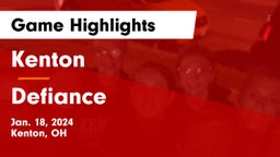 Kenton  vs Defiance  Game Highlights - Jan. 18, 2024